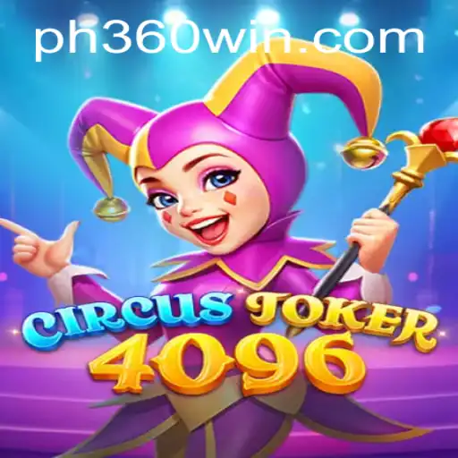 Explore the Exciting World of CircusJoker4096 and How to Achieve a PH360 Win