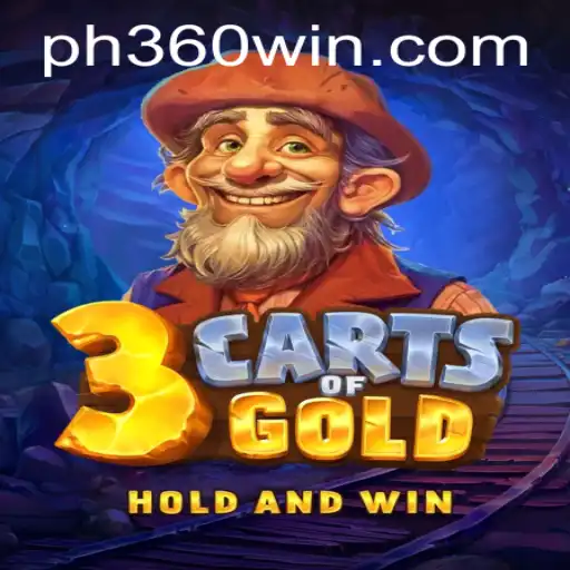 3cartsOfGold: A Thrilling Adventure Awaits with PH360 Win