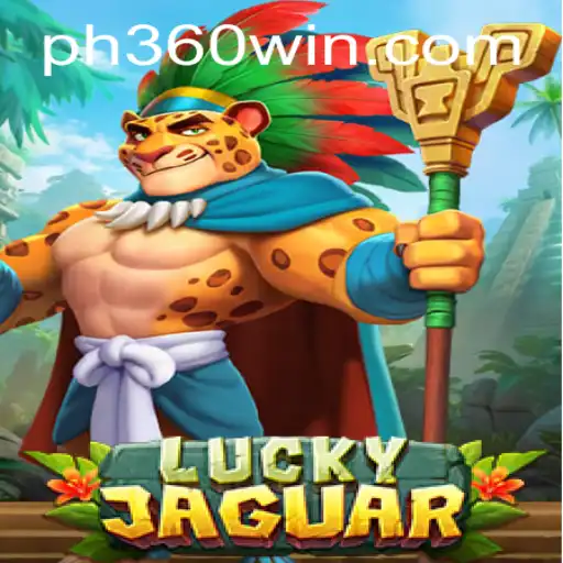 Discover the Thrilling World of LuckyJaguar and Unleash Your ph360 Win