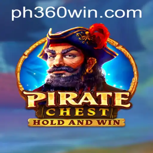 Discovering the Thrills of PirateChest: Unravel the Secrets to PH360 Wins