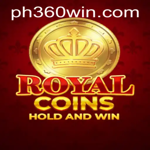Discover the Thrilling World of RoyalCoins with PH360 Win